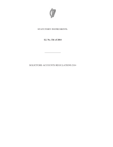 STATUTORY INSTRUMENTS. ———————— SOLICITORS ACCOUNTS REGULATIONS 2014 S.I. No. 516 of 2014