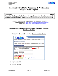 Administrative Staff:  Accessing &amp; Printing the Degree Audit Report  Contents: