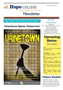 Newsletter See Page 2 for Audition Information! Urinetown Opens Tomorrow!