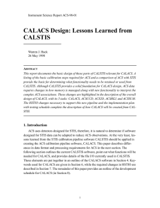 CALACS Design: Lessons Learned from CALSTIS