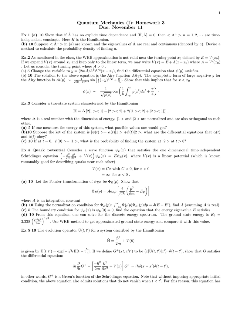 Quantum Mechanics I Homework 3 Due November 11