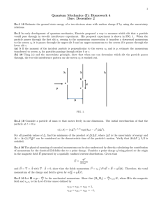 Quantum Mechanics (I): Homework 4 Due: December 2