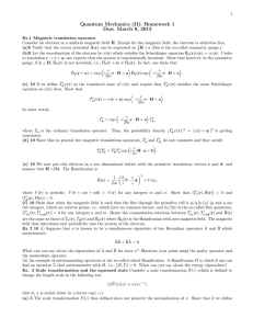 Quantum Mechanics (II): Homework 1 Due: March 9, 2013