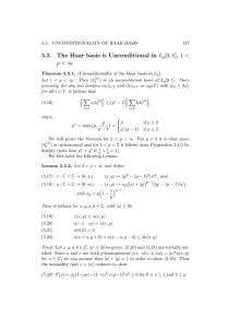5.5 The Haar basis is Unconditional in L [0, 1], 1 &lt; 1