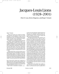 Jacques-Louis Lions (1928–2001) Peter D. Lax, Enrico Magenes, and Roger Temam Roger Temam