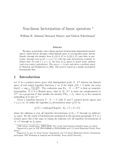 Non-linear factorization of linear operators ∗ William B. Johnson