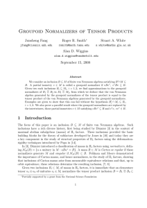Groupoid Normalizers of Tensor Products Junsheng Fang Roger R. Smith Stuart A. White