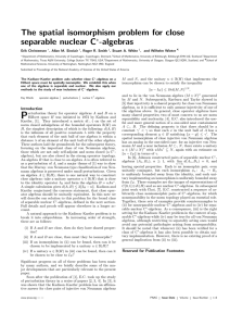 The spatial isomorphism problem for close separable nuclear C -algebras ∗