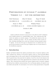 Perturbations of nuclear C -algebras Version 1.4 — not for distribution ∗