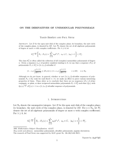 ON THE DERIVATIVES OF UNIMODULAR POLYNOMIALS Tam´ as Erd´ elyi and Paul Nevai