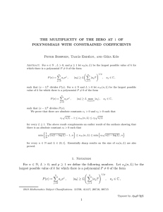 1 OF THE MULTIPLICITY OF THE ZERO AT POLYNOMIALS WITH CONSTRAINED COEFFICIENTS