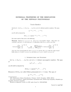 EXTREMAL PROPERTIES OF THE DERIVATIVES OF THE NEWMAN POLYNOMIALS Tam´ as Erd´