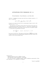 [0, 1] LITTLEWOOD-TYPE PROBLEMS ON Peter Borwein, Tam´ as Erd´