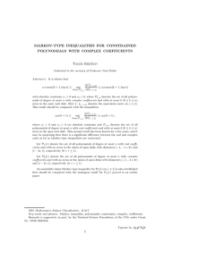 MARKOV-TYPE INEQUALITIES FOR CONSTRAINED POLYNOMIALS WITH COMPLEX COEFFICIENTS Tam´ as Erd´