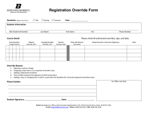 Registration Override Form  ☐ Please initial all authorized overrides, sign, and date.