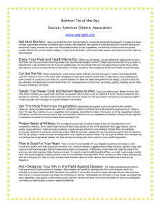 Nutrition Tip of the Day Source: American Dietetic Association  Nutrient Density: