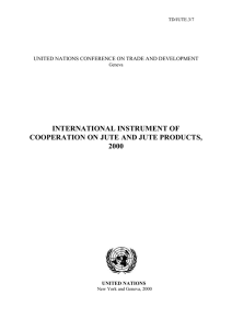 INTERNATIONAL INSTRUMENT OF COOPERATION ON JUTE AND JUTE PRODUCTS, 2000
