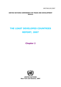 THE LEAST DEVELOPED COUNTRIES REPORT, 2007 Chapter 2 UNCTAD/LDC/2007