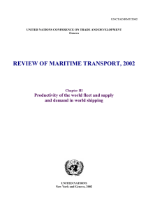 REVIEW OF MARITIME TRANSPORT, 2002  and demand in world shipping