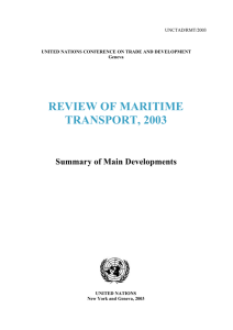 REVIEW OF MARITIME TRANSPORT, 2003  Summary of Main Developments