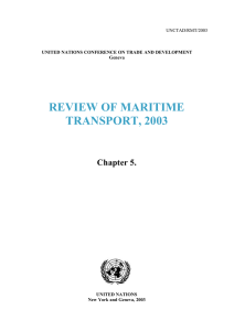 REVIEW OF MARITIME TRANSPORT, 2003  Chapter 5.