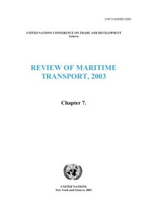 REVIEW OF MARITIME TRANSPORT, 2003  Chapter 7.