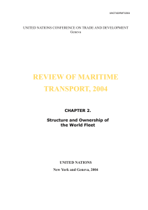 REVIEW OF MARITIME TRANSPORT, 2004 CHAPTER 2. Structure and Ownership of