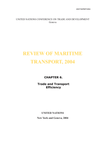 REVIEW OF MARITIME TRANSPORT, 2004 CHAPTER 6. Trade and Transport