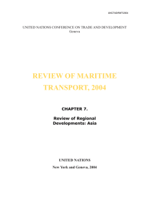 REVIEW OF MARITIME TRANSPORT, 2004 CHAPTER 7. Review of Regional