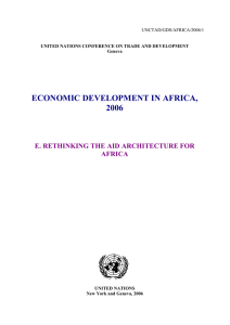 ECONOMIC DEVELOPMENT IN AFRICA, 2006 E. RETHINKING THE AID ARCHITECTURE FOR