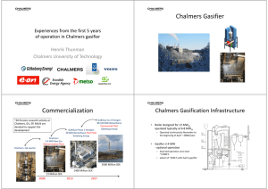 Chalmers Gasifier Commercialization  Chalmers Gasification Infrastructure Experiences from the first 5 years 