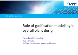 Role of gasification modelling in overall plant design Flame Days 2013 seminar