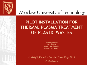PILOT INSTALLATION FOR THERMAL PLASMA TREATMENT OF PLASTIC WASTES