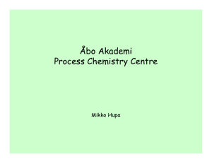 Åbo Akademi Process Chemistry Centre Mikko Hupa