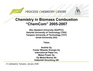 Chemistry in Biomass Combustion “ChemCom” 2005-2007
