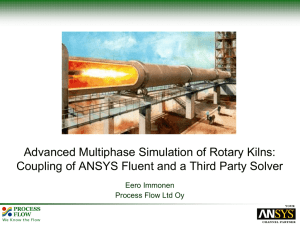 Advanced Multiphase Simulation of Rotary Kilns:  Eero Immonen