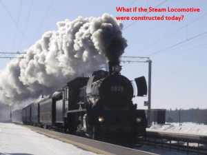 What if the Steam Locomotive were constructed today?