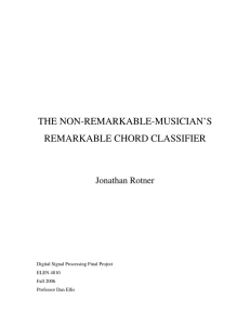 THE NON-REMARKABLE-MUSICIAN’S REMARKABLE CHORD CLASSIFIER Jonathan Rotner