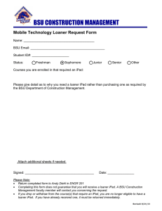 BSU CONSTRUCTION MANAGEMENT Mobile Technology Loaner Request Form