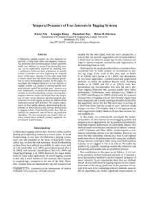 Temporal Dynamics of User Interests in Tagging Systems Dawei Yin Liangjie Hong