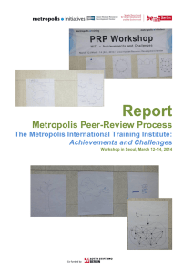 Report Metropolis Peer-Review Process The Metropolis International Training Institute: Achievements and Challenge