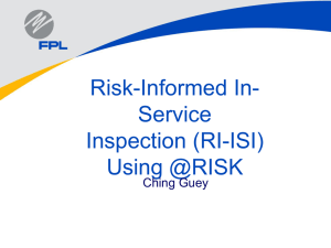 Risk-Informed In- Service Inspection (RI-ISI) Using @RISK