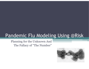 Pandemic Flu Modeling Using @Risk Planning for the Unknown And