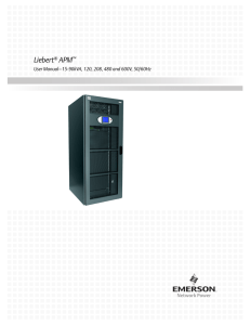 Liebert APM User Manual–15-90kVA, 120, 208, 480 and 600V, 50/60Hz ®