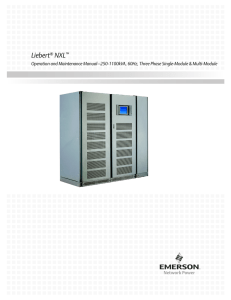 Liebert NXL Operation and Maintenance Manual–250-1100kVA, 60Hz, Three Phase Single-Module &amp; Multi-Module ®