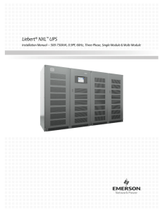 Liebert NXL UPS Installation Manual – 500-750kVA, 0.9PF, 60Hz, Three-Phase, Single-Module &amp; Multi-Module