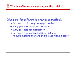 Why is software engineering worth studying? 