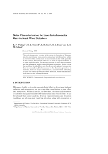 Noise Characterization for Laser Interferometer Gravitational Wave Detectors B. F. Whiting