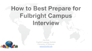 How to Best Prepare for Fulbright Campus Interview Ana Kim