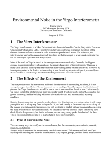 Environmental Noise in the Virgo Interferometer 1  The Virgo Interferometer